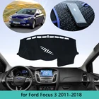 Автомобильный коврик для приборной панели, ковер от солнца для приборной панели Ford Focus 3 2011  2018 MK3 2012 2013 2014 2015 2016