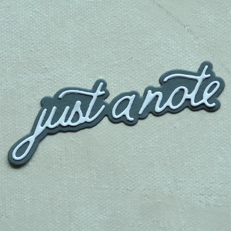 Новое поступление 2024 металлические пресс-формы с надписью Just a Note для