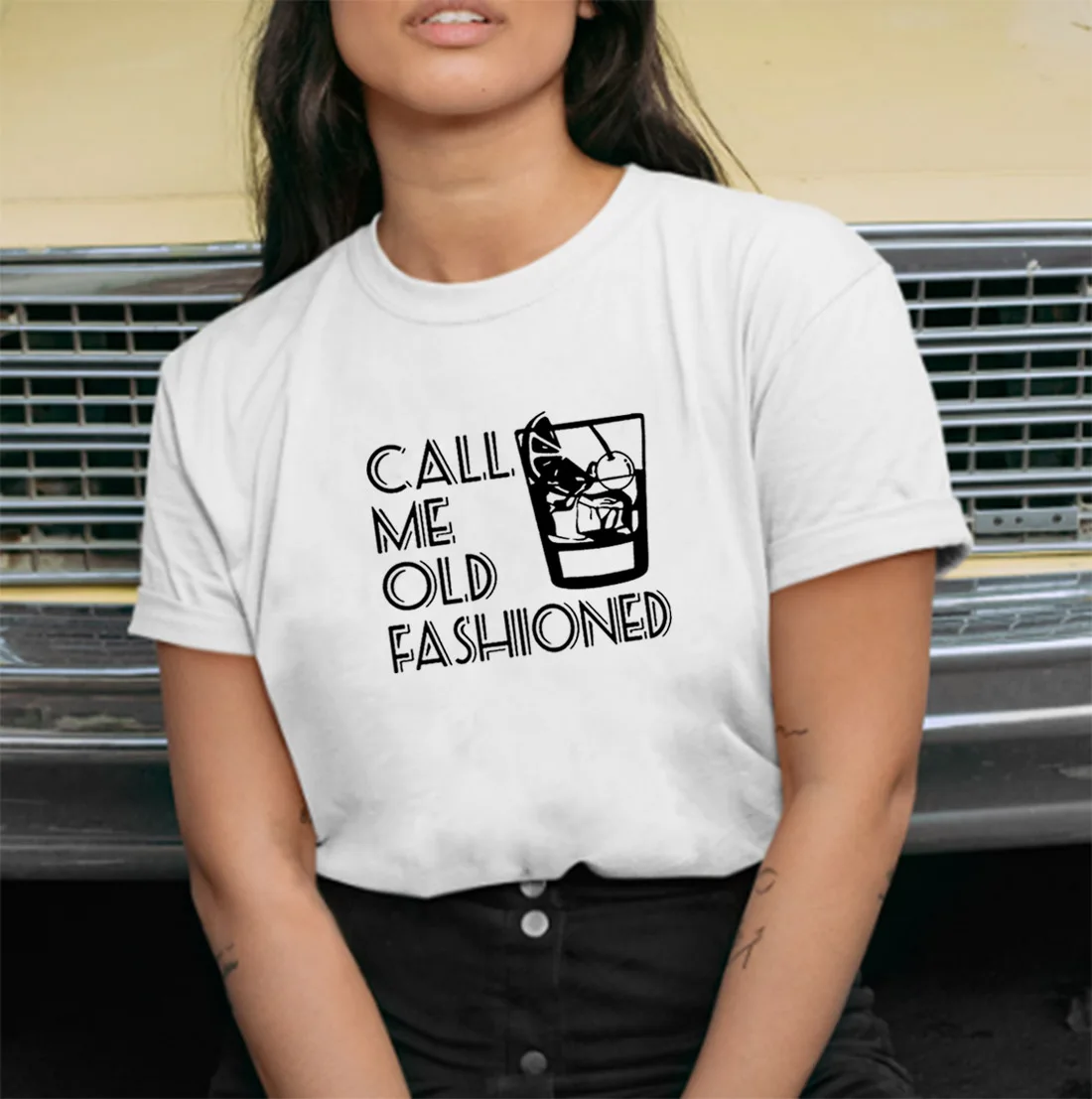 

Call Me Old Fashioned T Shirt Women Summer Short Sleeve O-neck Cotton Tshirt Women Loose Camiseta Mujer Casual Tee Shirt Femme