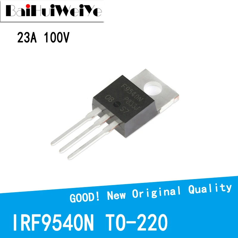 

10PCS/LOT IRF9540 IRF9540N IRF9540NPBF 23A 100V TO-220 TO220 MOSFET P-Channel Field Effect New Good Quality Chipset