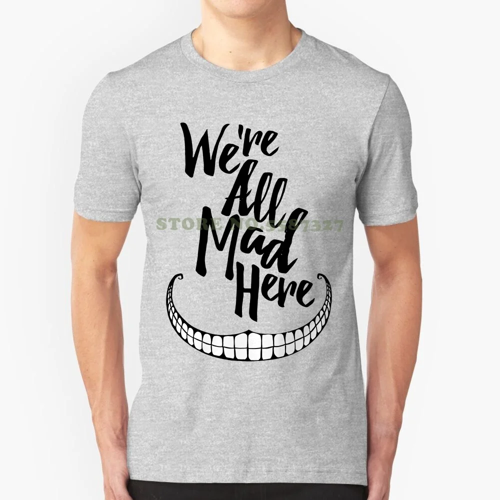 

Мы все сумасшедшие здесь вересковый текст подходит для женщин серый черный тонкий подарок