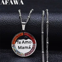 te amo mama crystal stainless steel chain necklace women silver color round family necklaces jewelry colgante hombre n4817s01