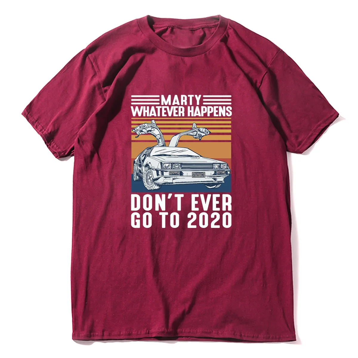 

Unisex Marty Whatever Happens Don't Ever Go To 2021 Vintage Men Short Sleeve T-Shirt Cotton Gift Women Top Tee Sweatshirt