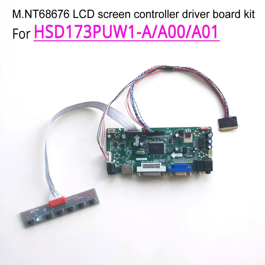 

For HSD173PUW1-A/A00/A01 M.NT68676 Display Controller Card WLED 40Pin LVDS LED Laptop Panel 1920*1080 17.3" VGA DVI DIY Kit