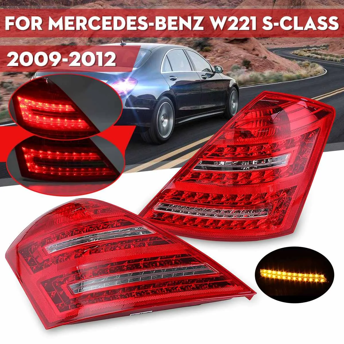 2 шт. Автомобильные светодиодные задние фсветильник Ри для Mercedes Benz W221 S-Class 2009 2010 2011