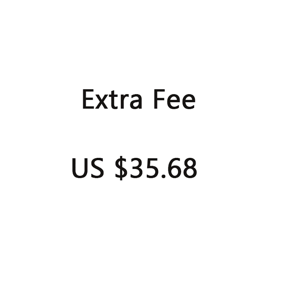 

Extra Fee