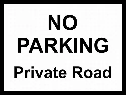 

No Parking Private Road Tin Sign 12x16 Warning Sign