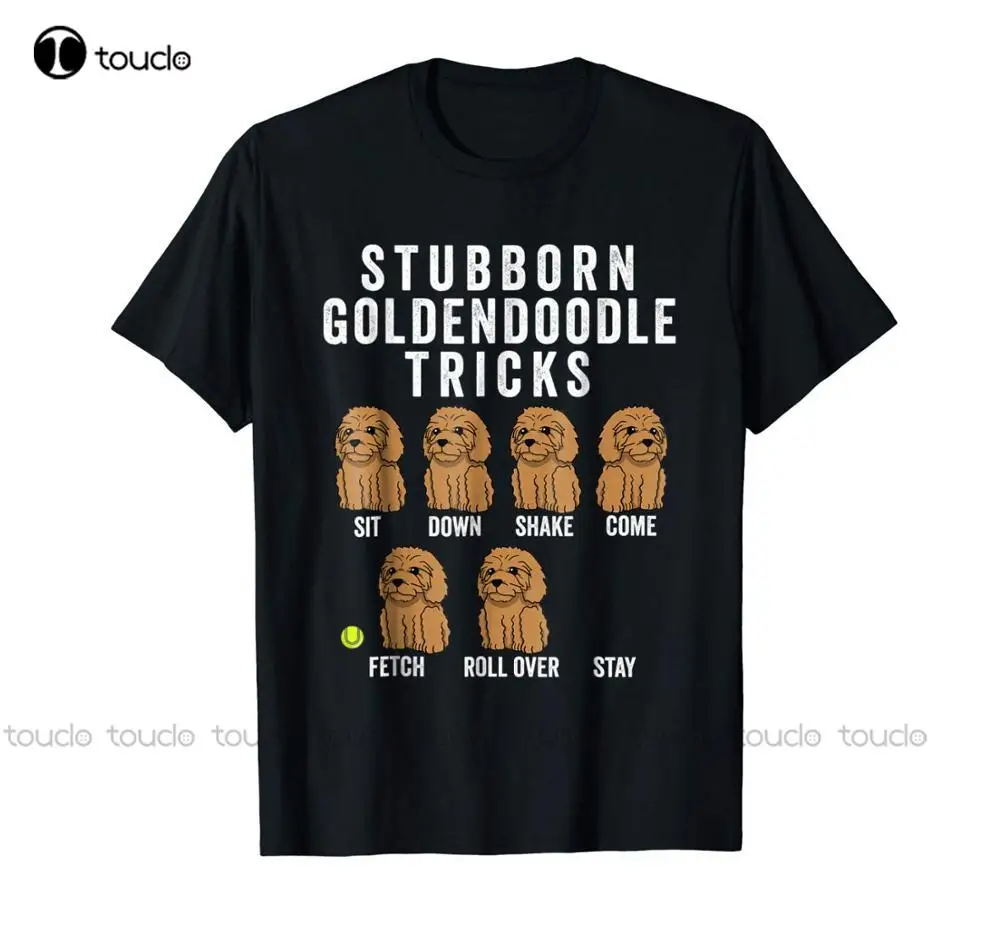 

Stubborn Goldendoodle Tricks Shirt Funny Dog Gift T-Shirt Fashion New Summer Solid Color Short Sleeve Loose Skull T Shirt