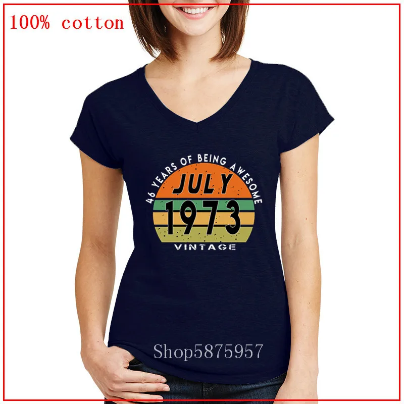 46 лет подарок на день рождения июль 1973 для женщин футболка 2020 Мода V образным