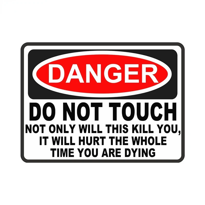 

Warning Danger Do Not Touch Car Only Will This Kill You Funny Car Stickers Truck Window Scratch-Proof Decals Exterior KK16x12cm