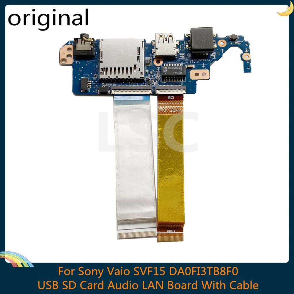 LSC Оригинальная для Sony Vaio SVF15 серии SVF15N USB SD карта АУДИО LAN плата с кабелем DA0FI3TB8F0