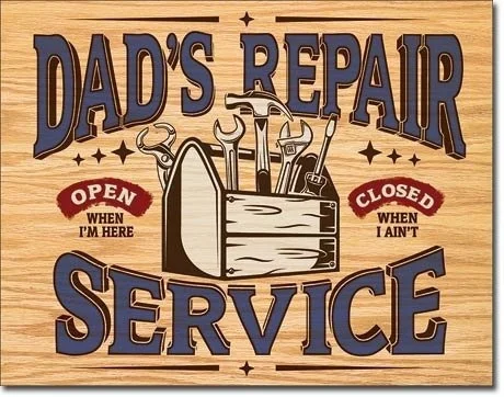 

Tin Sign " Dad's Repair Service Garage Humor/Funny " , Man Cave