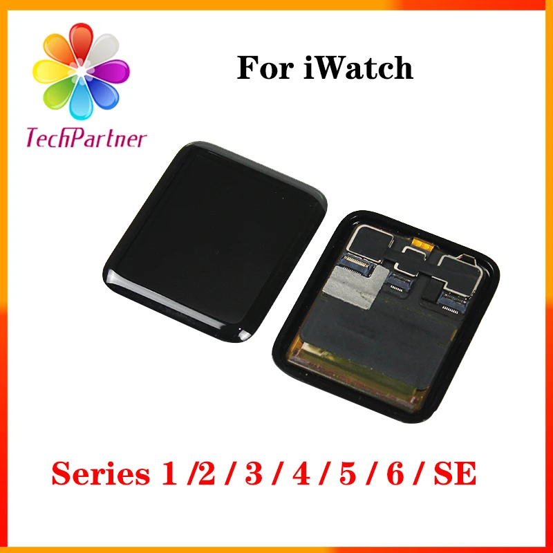 LCD Display For iWatch Series 1 2 3 4 5 6 Replacement 3D Touch Screen Digitizer Assembly For Apple Watch S1 S2 S3 S4 S5 S6