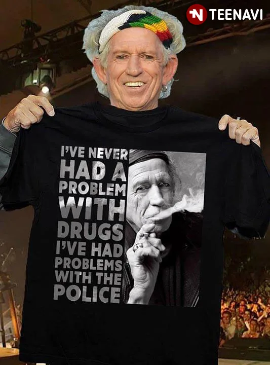 У меня никогда не было проблем с лекарствами у были проблемы полицейской