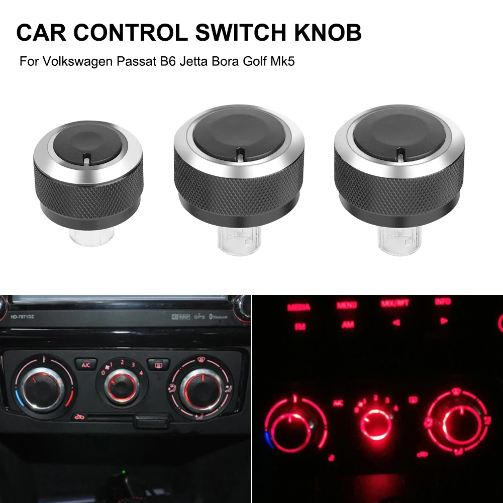 

3 Pcs Car Air Condition Panel Control Switch Knob A/C Heater Knob Replacement Car Styling for VW Passat B6 Jetta Bora Golf Mk5