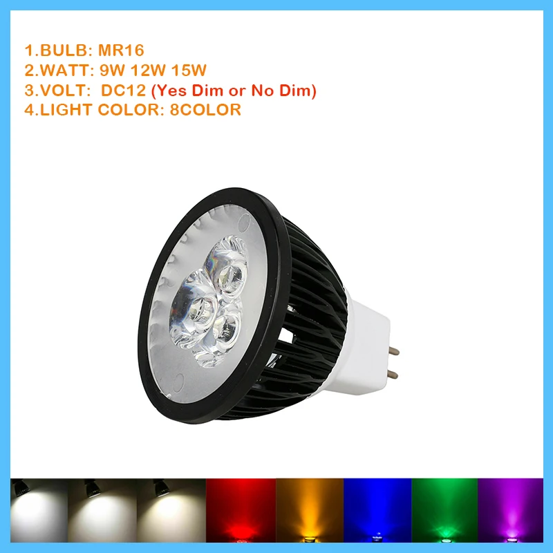 

1Pcs 8Colorful Dimmable MR16 DC12V LED Spotlight Bulb 9W 12W 15W Epistar Lampada for Home BedRoom Spot Light Highlight