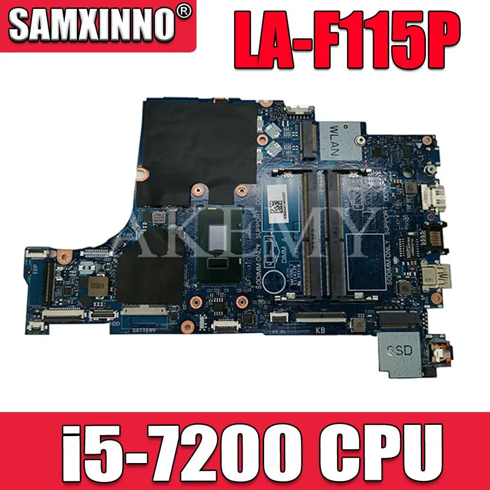 

For DELL Inspiron 5570 5770 And Latitude 3490 3590 laptop motherboard CAL50 DAL10 LA-F115P 100% fully test W/ i5-7200 CPU