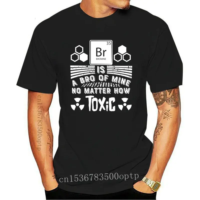 

New Funny Science Bromine Periodic Table Shirt Men Round Neck T-Shirts