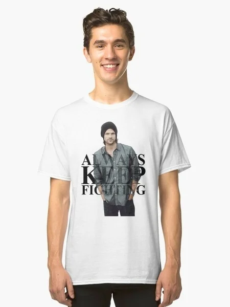 

Always Keep Fighting Supernatural Sam Winchester White T-Shirt S-4xl