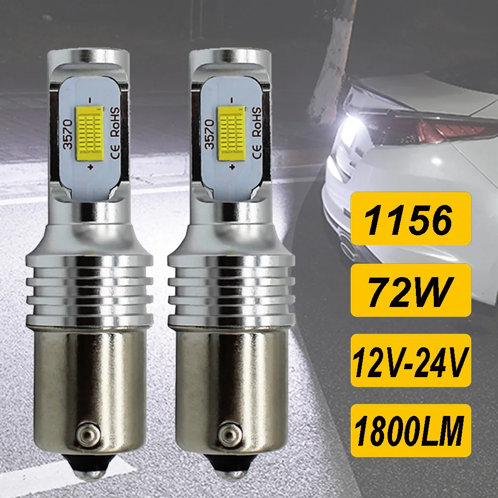 

2 шт., автомобисветодиодный СВЕТОДИОДНЫЕ Лампы BA15S 1156 P21W 72W 12 в 24 В