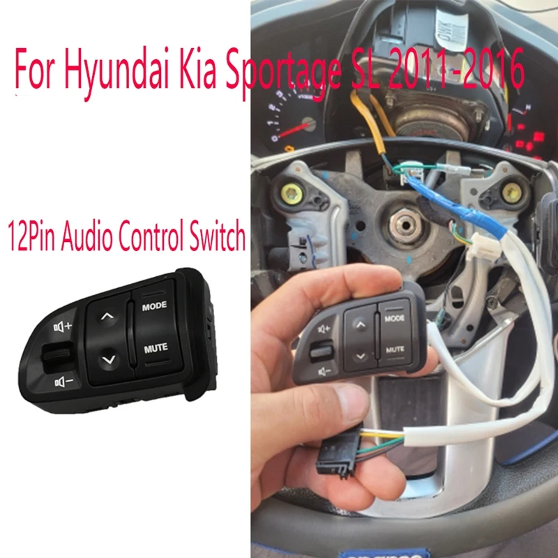 

Car 12 Pin Steering PAD Audio Control Switch Answering Phone Steering Wheel Switch for Kia Sportage SL 2011-2016