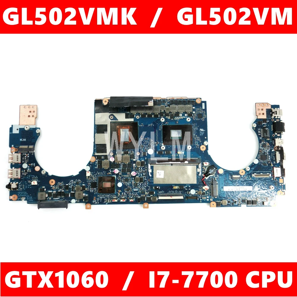 ROG GL502VMK материнская плата I7 7700HQ CPU GTX1060 Материнская Asus GL502VM GL502V GL502 для ноутбука REV2.1