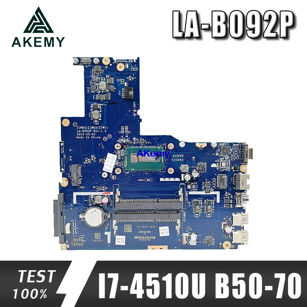 ZIWB2/ZIWB3/ZIWE1 LA B092P материнская плата для ноутбука For Lenovo B50 70 тест оригинальная I7