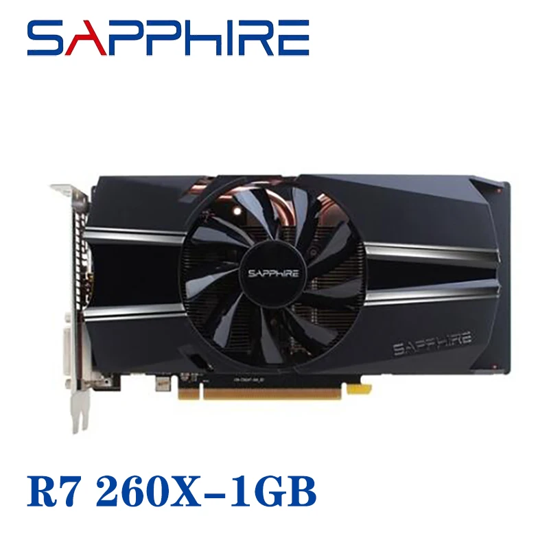 Оригинальные б/у видеокарты SAPPHIRE R7 260X 1 ГБ GPU для AMD Radeon R7260X графические карты