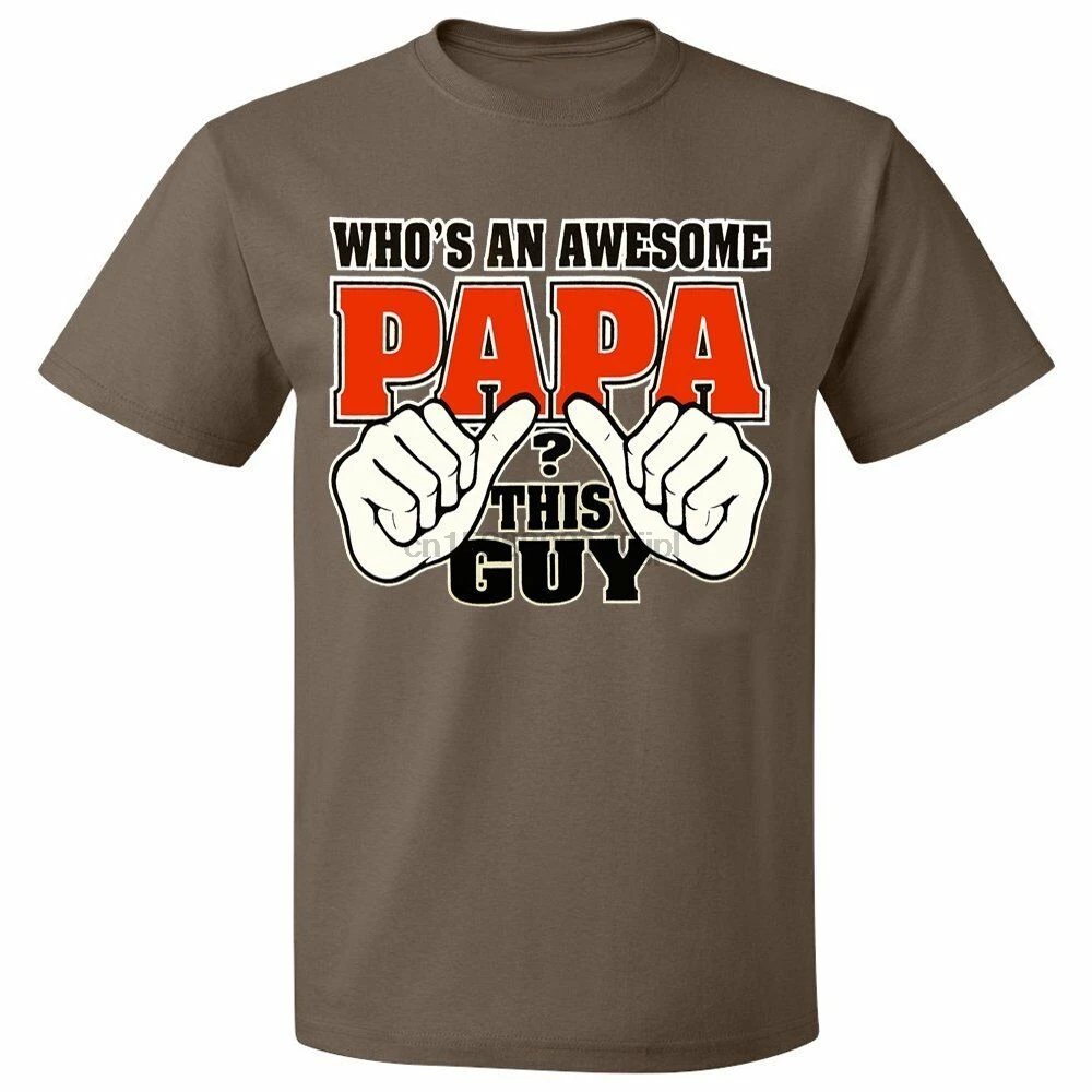 Футболки Whos An Awesome Papa Gifts For Daddy Father Day хлопковая Смешанная футболка унисекс из хлопка с юмором| |