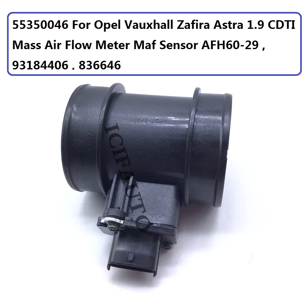 Массовый расходомер воздуха 55350046 AFH60-29 93184406 836646 для Opel Vauxhall Zafira - Цена: 2461.57