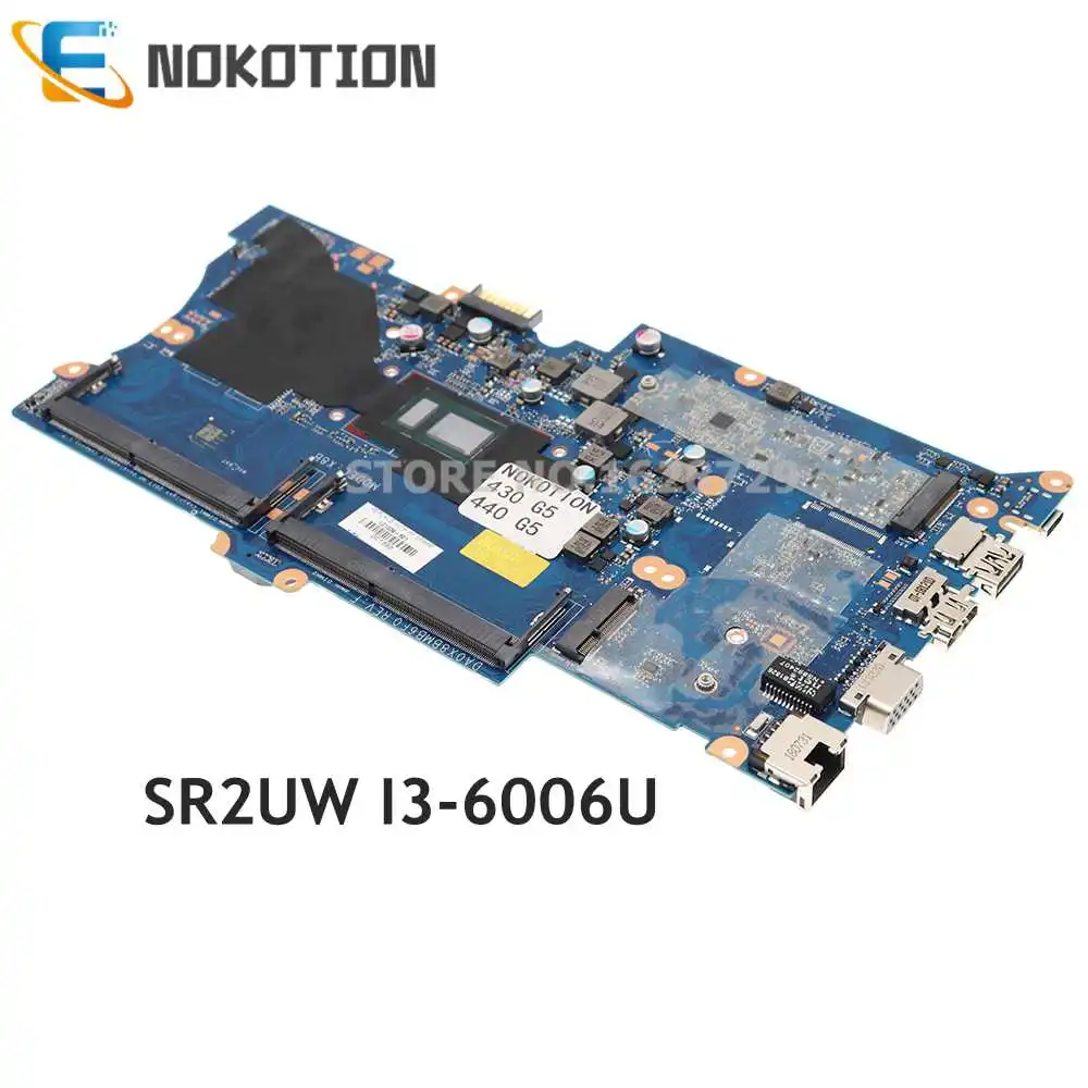 

Материнская плата NOKOTION для ноутбука HP ProBook 430 G5 440 G5 SR2UW I3-6006U CPU DDR4 DA0X8BMB6F0