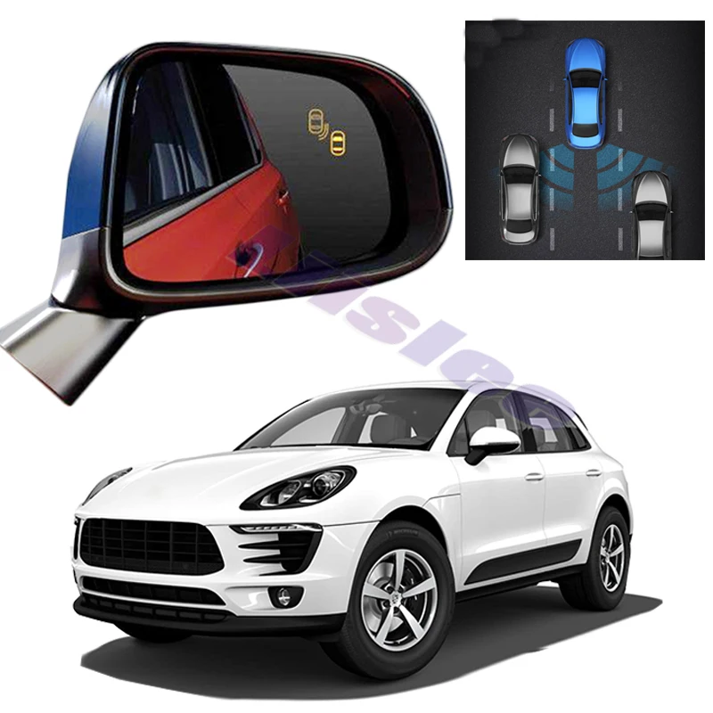 

For Porsche Macan 95B 2014 2016 2018 2020 Car BSM BSD BSA Radar Warning System Safety Driving Alert Mirror Detection Sensor
