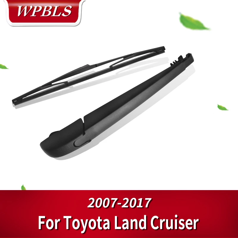 Фото WPBLS задний стеклоочиститель и руки для Toyota Land Cruiser [J20] Совместимость 2007 2008 2009 2010 2011