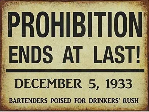 

MAIYUAN Metal Tin Sign 8 x12 inches Prohibition Ends at Last Warning Metal Sign Vintage Signs Wall Art Decor Bar