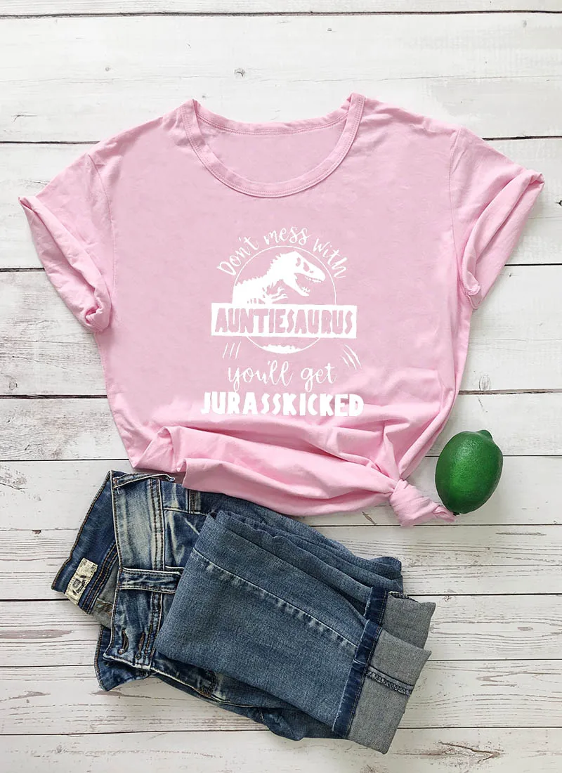 pink-white text Не связывайтесь с AuntieSaurus Новое поступление графическая женская летняя забавная футболка из хлопка Auntie рубашка подарок для тети лучшая тётя когда-либо - Цвет: pink-white text