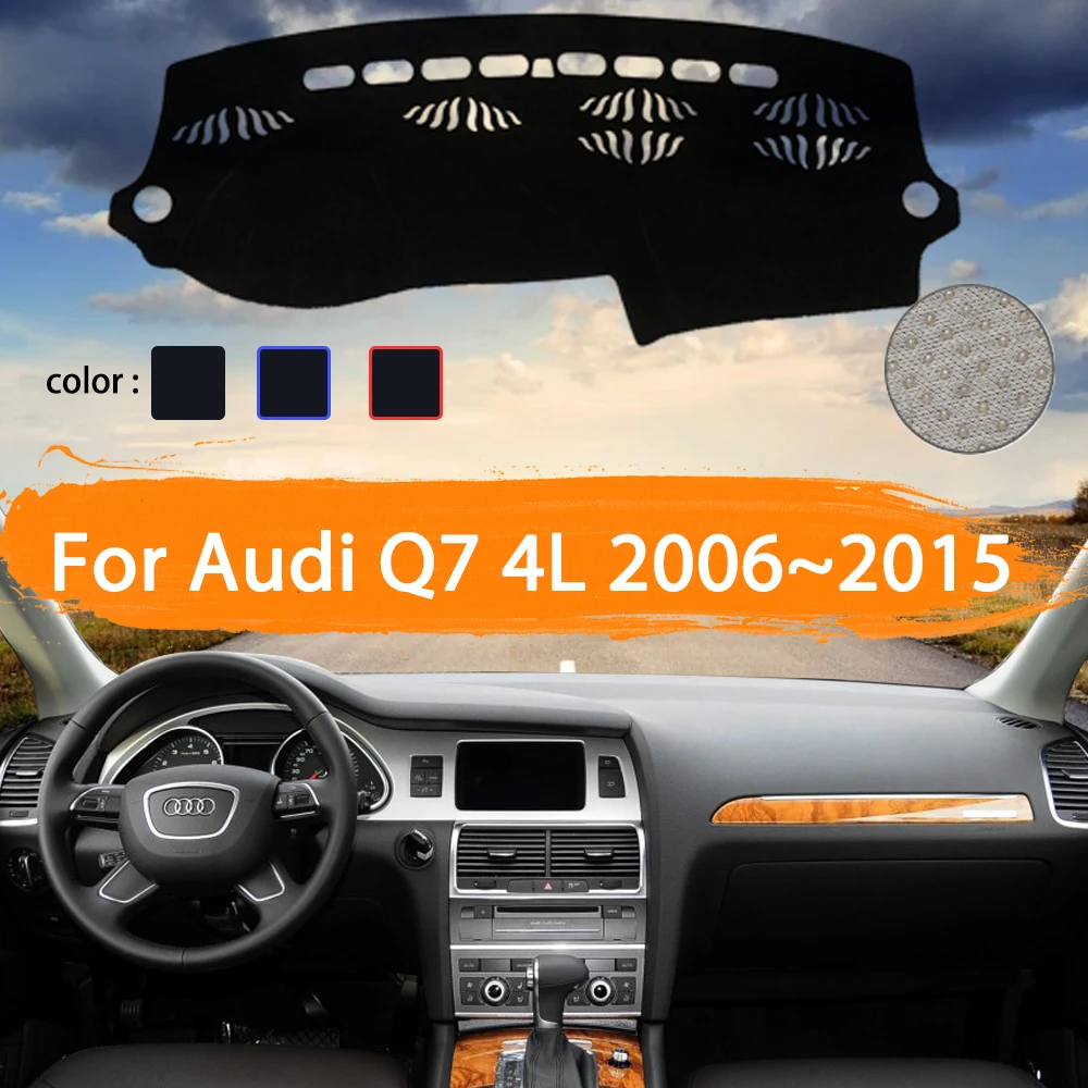 

For Audi Q7 4L 2006~2015 Car Dashboard Cover Dashmat Avoid light Sun Shade Carpet Car Accessories 2007 2008 2009 2010 2011 2012