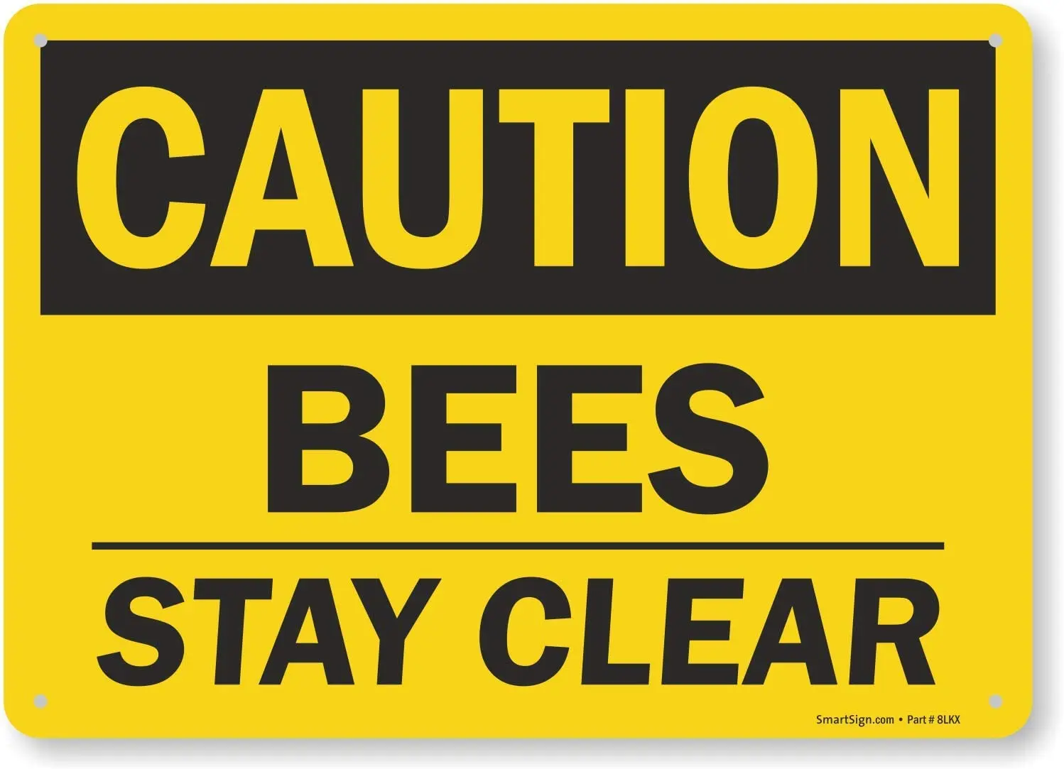

"Caution Bees Stay Clear" Sign |8" x 12" Plastic
