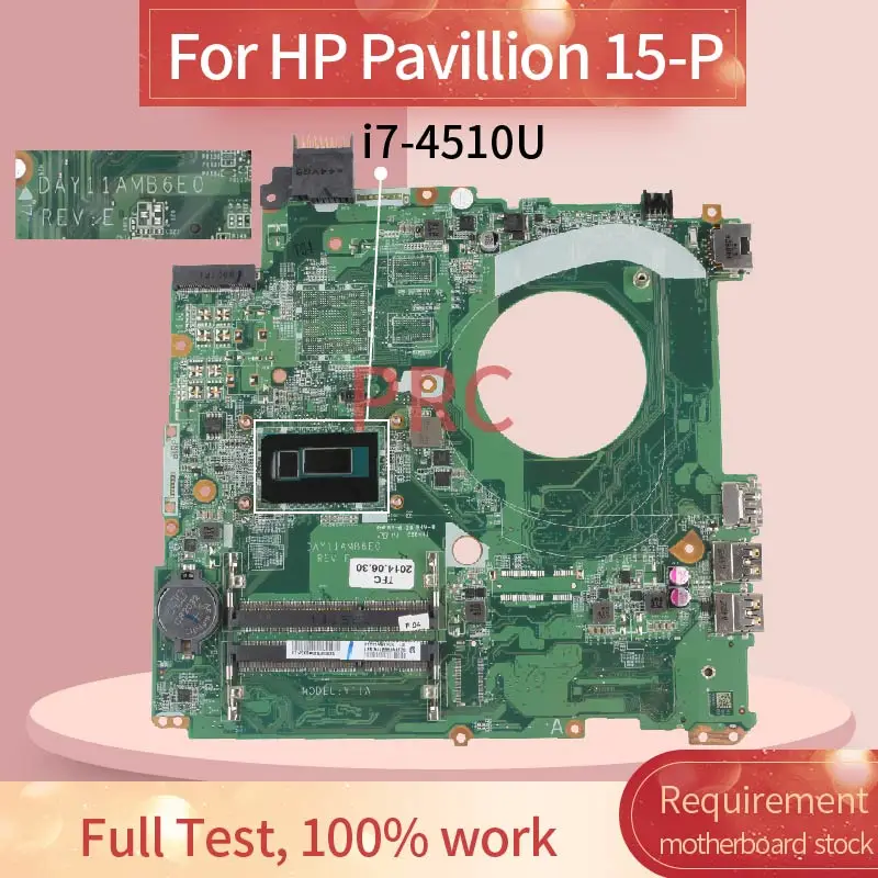 DAY11AMB6E0 для HP Pavillion 15-P I7-4510U материнская плата ноутбука SR1EB DDR3 Материнская |
