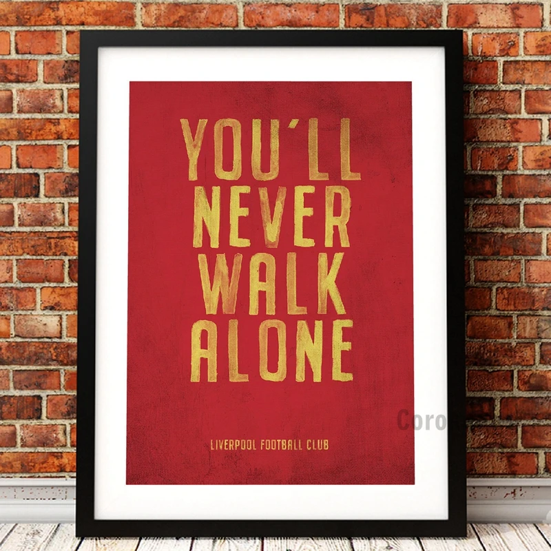

Liverpool Fc Motto Vintage Poster Prints , You'll Never Walk Alone Picture Home Canvas Art Painting Boys Room Wall Decor