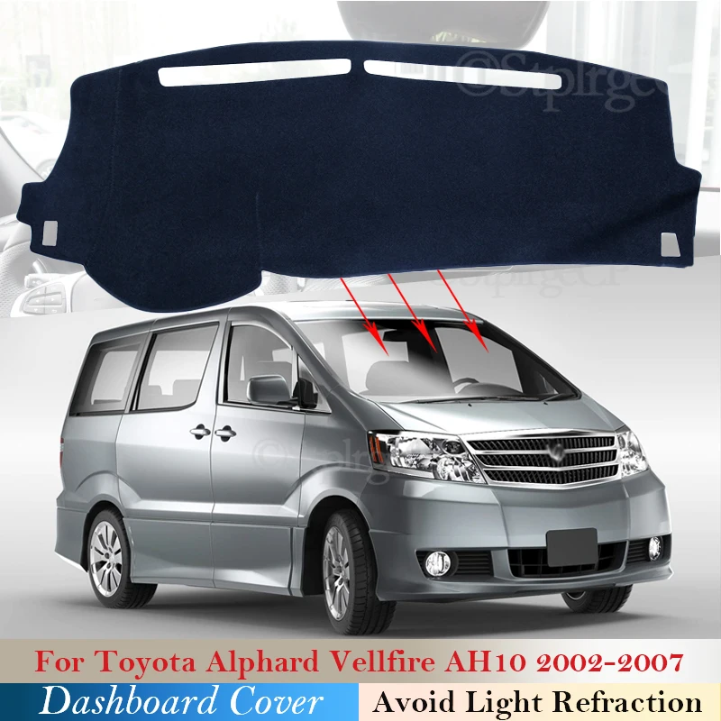 Защитная накладка на приборную панель для Toyota Alphard Vellfire AH10 10 2002 ~ 2007 автомобильные