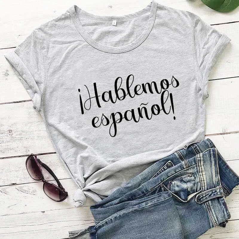 

Let's speak Spanish Letters Shirt New Arrival Summer Casual 100%Cotton Funny T Shirt Spanish Shirt Gift Spanish Teacher R415