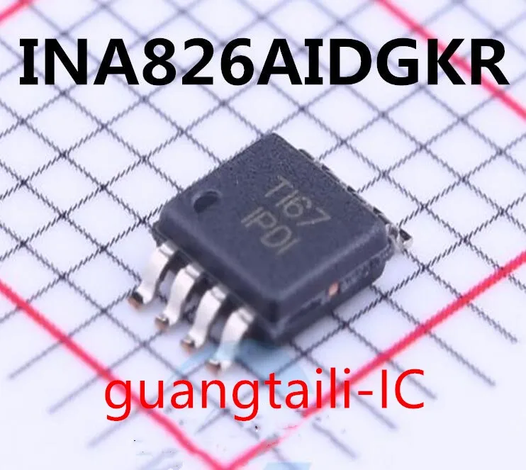 

10 . INA826AIDGKR INA826AIDGKT INA826 IPDI MSOP-8