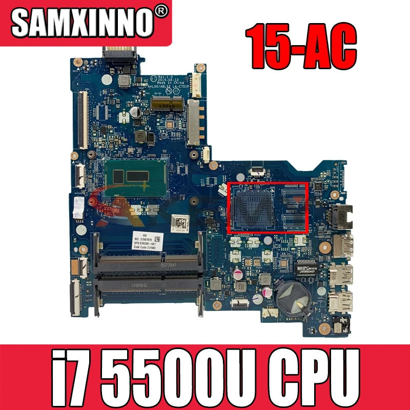 

AHL50 / ABL52 LA-C701P для HP 15-AC 15T-AC 250 G4 Материнская плата ноутбука Процессор i7 5500U DDR3 100% тесты работы 817844-601