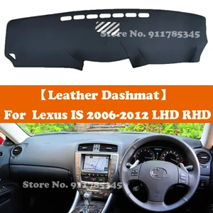 Suede Leather Dashmat Accessories Car-Styling Dashboard Covers Pad Sunshade For Lexus IS XE20 is250 is220d is300c 2006-2012