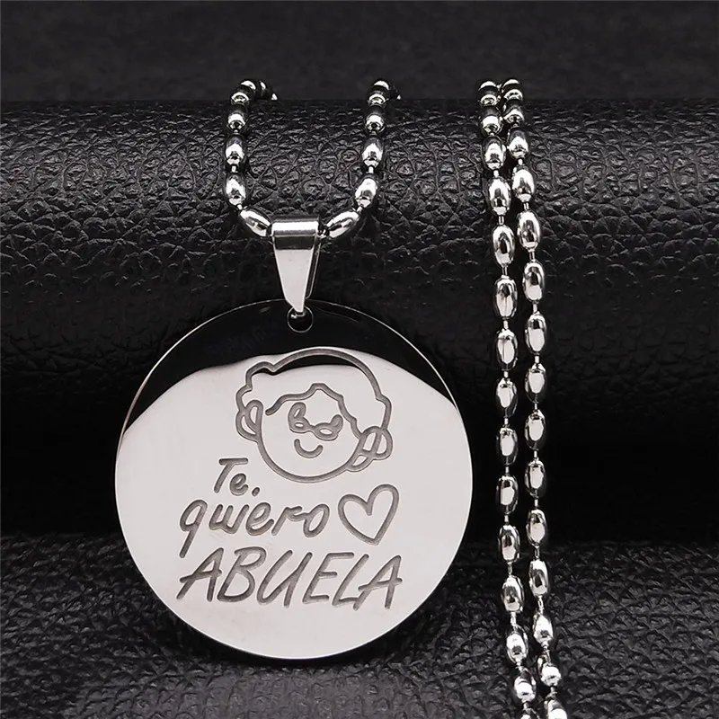 

2021 Stainless Steel Letter Te Quiero Abuela Chain Necklaces Women Silver Color Round Charm Necklace Jewelry chaine N574S01