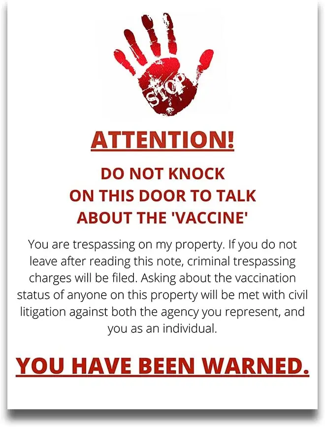 

Attention Do Not Knock On This Door to Talk About The Vaccine Front Metal Sign,You Have Been Warned,No Vaccine Inquires Sign