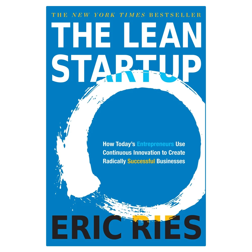 

The Lean Startup: How Today's Entrepreneurs Use Continuous Innovation to Create Radically Successful Businesses English books