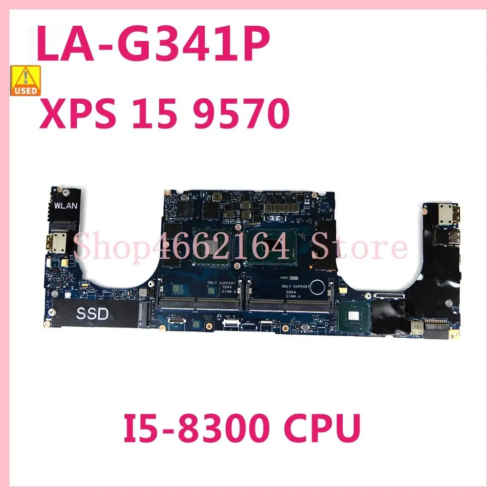 

LA-G341P With I5-8300 CPU CN 02FC04/CN 0VCY38 Mainboard For DELL XPS 15 9570 Laptop motherboard 100% working well Used