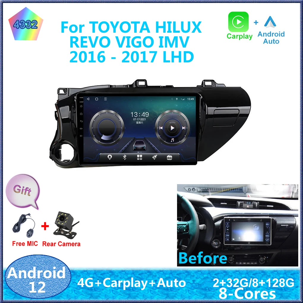 

10" For Toyota HILUX REVO VIGO IMV 2016 - 2017 Android 12 Carplay 8-Cores 4G WiFi DSP RDS Stereo Multimedia Player Auto GPS