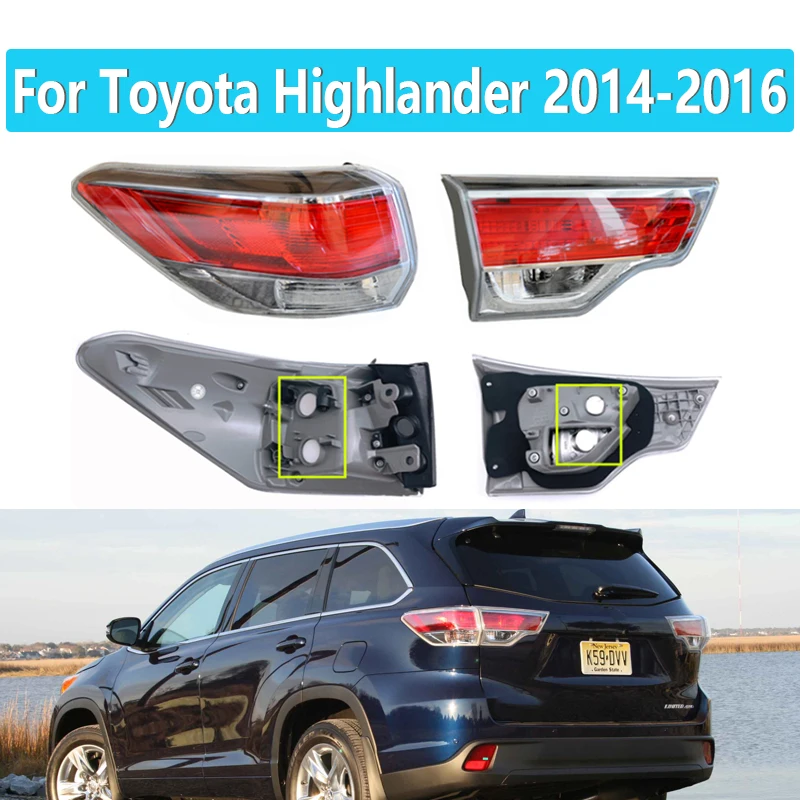 

For Toyota Highlander 2014-2016 Car Rear Light Tail Driving Brake Taillight Warning Signal Stop Lamp No Bulb Car Accessories